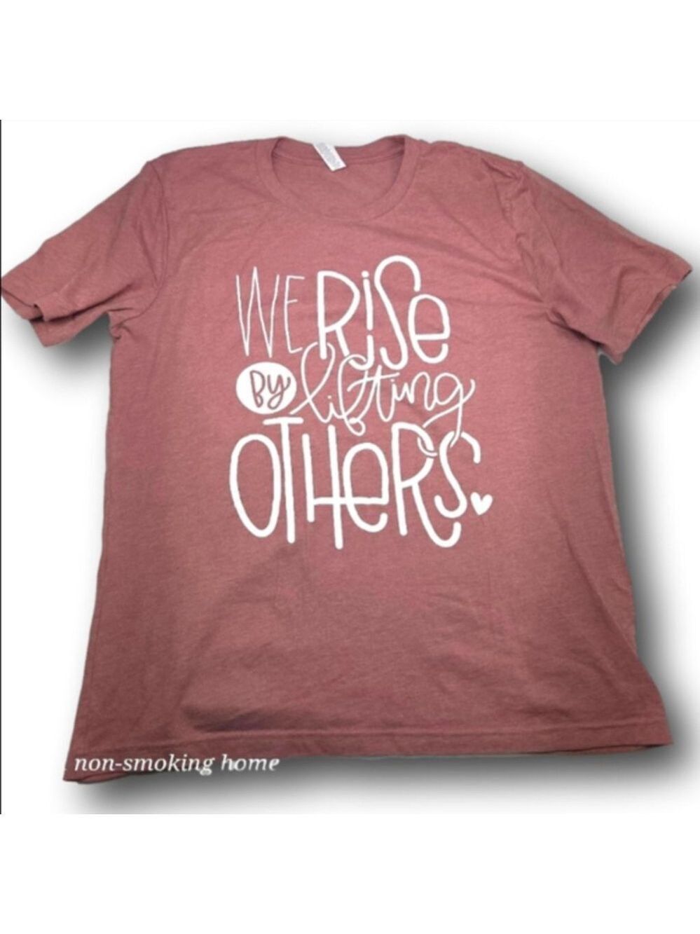Women's Bella Canvas Mauve Short Sleeve Tee "We Rise By Lifting Others" L